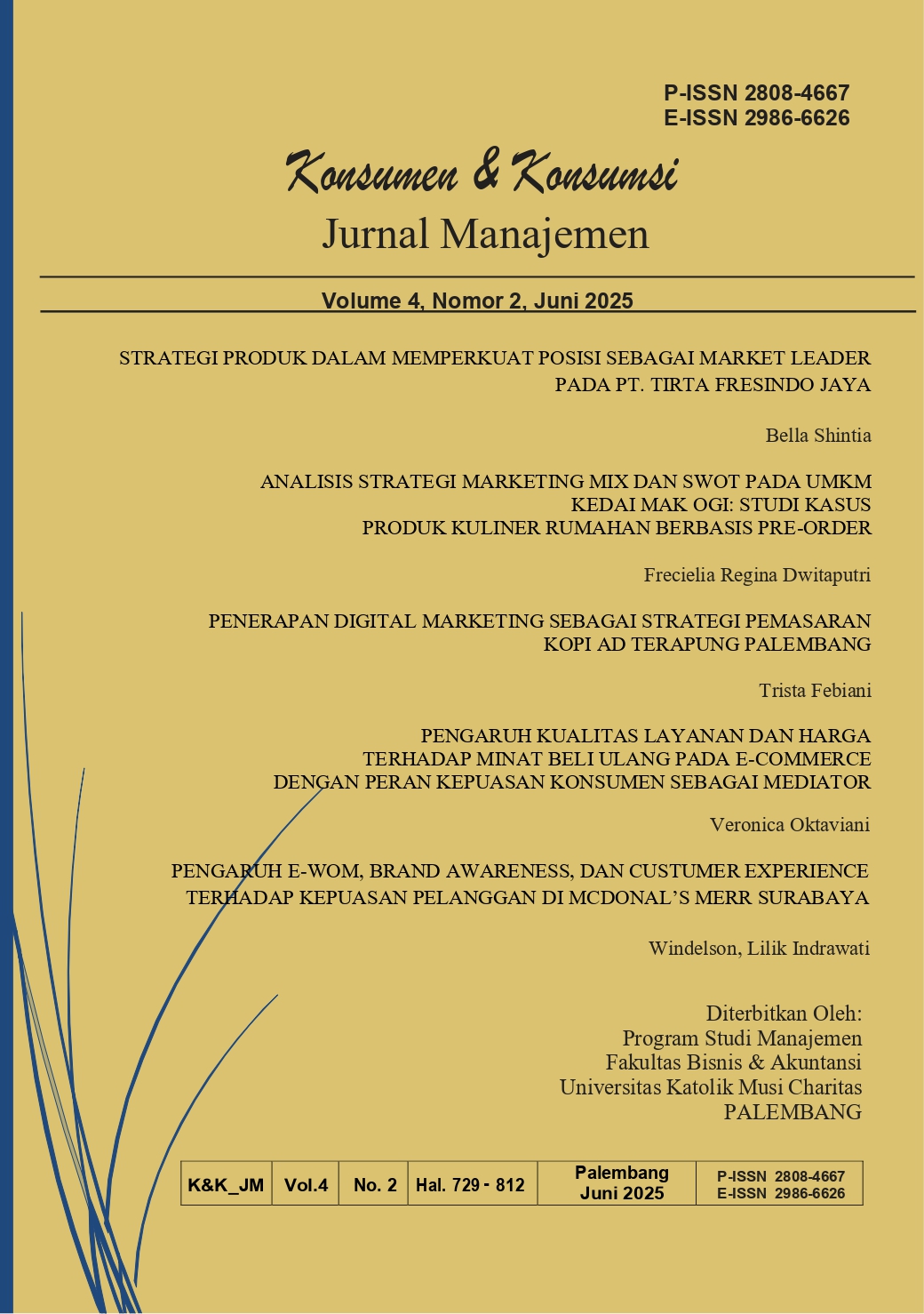 					View Vol. 4 No. 2 (2025): Konsumen & Konsumsi: Jurnal Manajemen
				